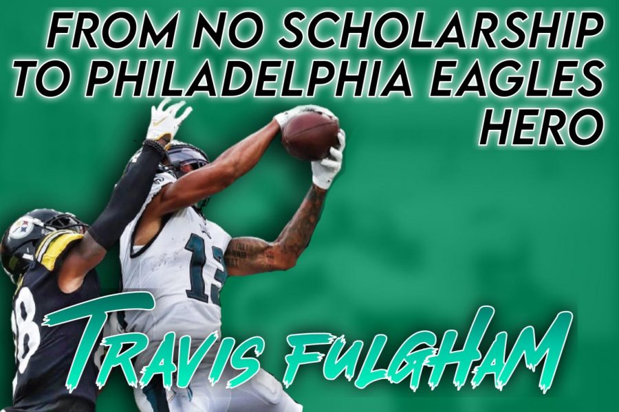 From No Scholarship to Philadelphia Eagles Hero: Travis Fulgham Proved his Doubters Wrong