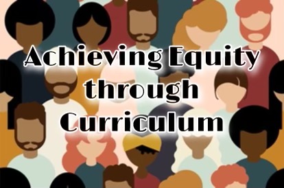 Examining the role of curriculum in achieving equity