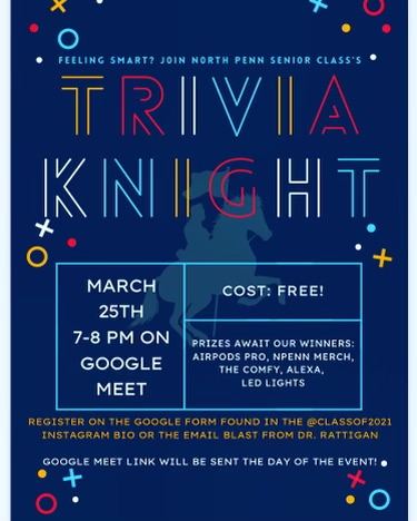 The Class of 2021 Cabinet is hosting the first ever Trivia Knight, hosted by our own Mr. Berger, on March 25.