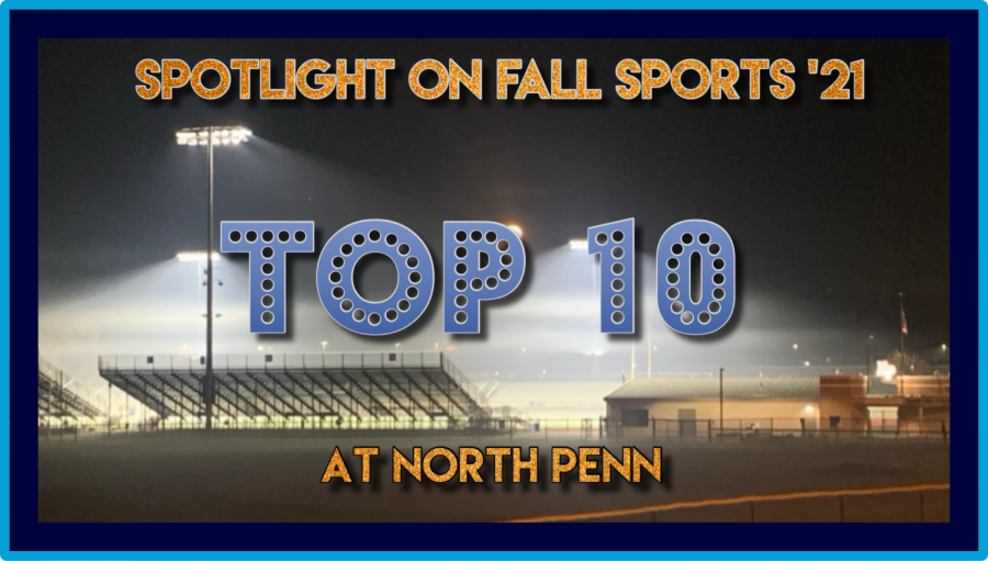 North+Penns+top+ten+fall+sports+moments+in+the+2021-2022+school+year