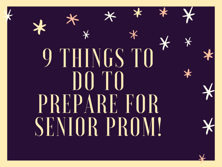 Prom is soon approaching and it is important to be as prepared as possible for the big night!