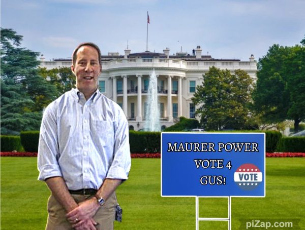 Time to Gussy Up America! North Penn HS teacher Gus Maurer has announced he is putting his hat in the ring to be the next leader of the free world. 