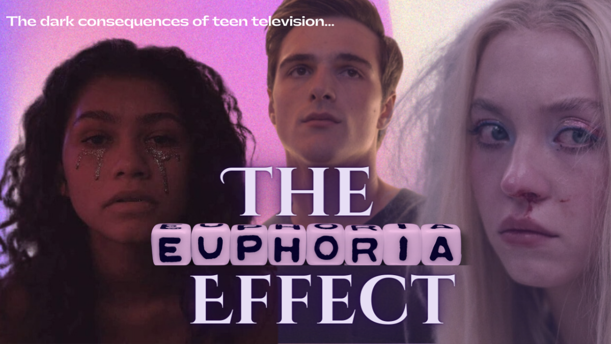 The Euphoria Effect and how it influences teen televison.