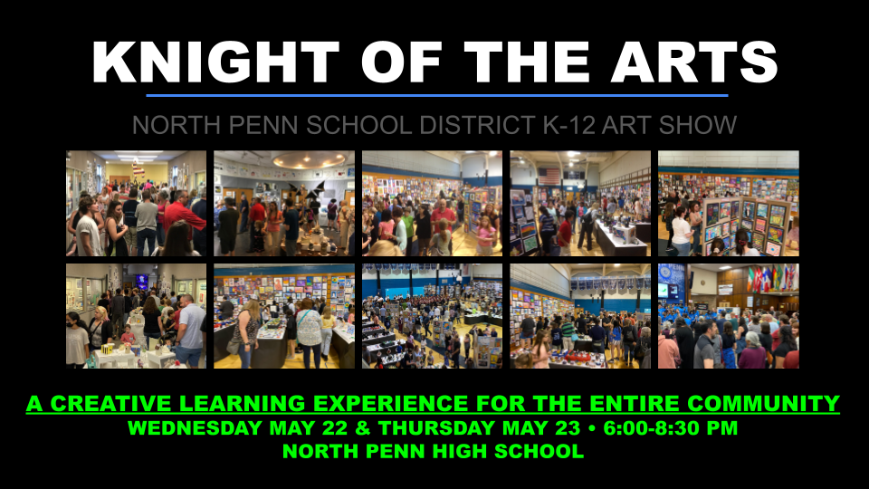 Come+see+North+Penn+Knight+of+the+Arts